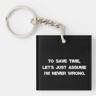 Unique Funny Quotes Keychains | Zazzle