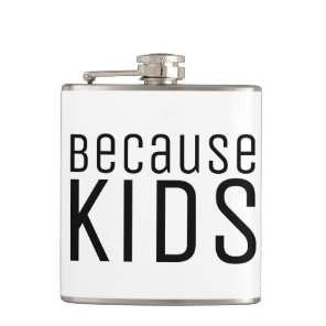Funny Quote Kids Mom Dad Parenting Cheeky Sassy Flask