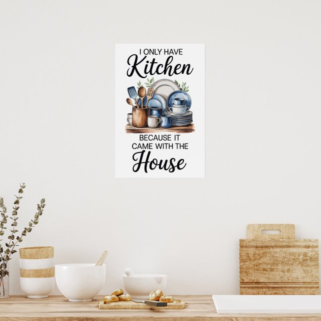 Funny Quote Kitchen Poster (Kitchen)