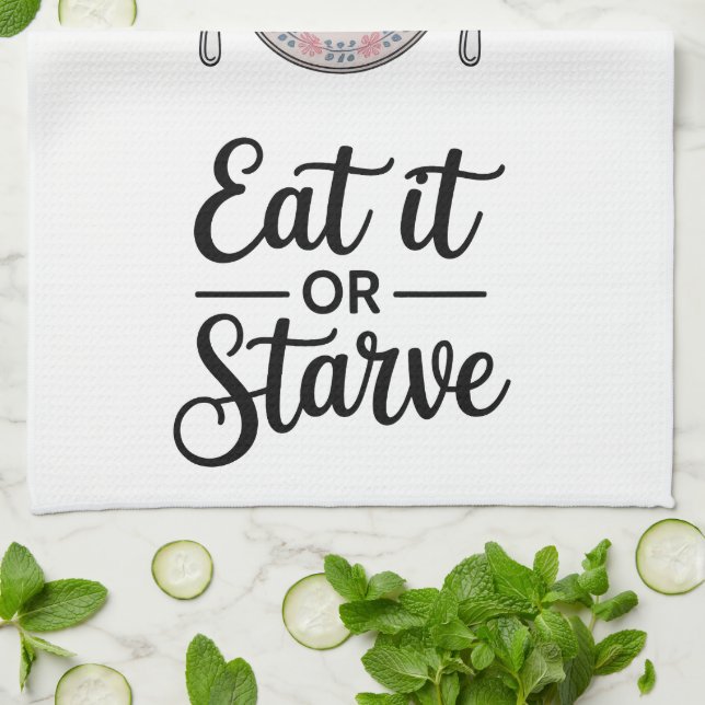 Funny Quote Kitchen Towel (Folded)