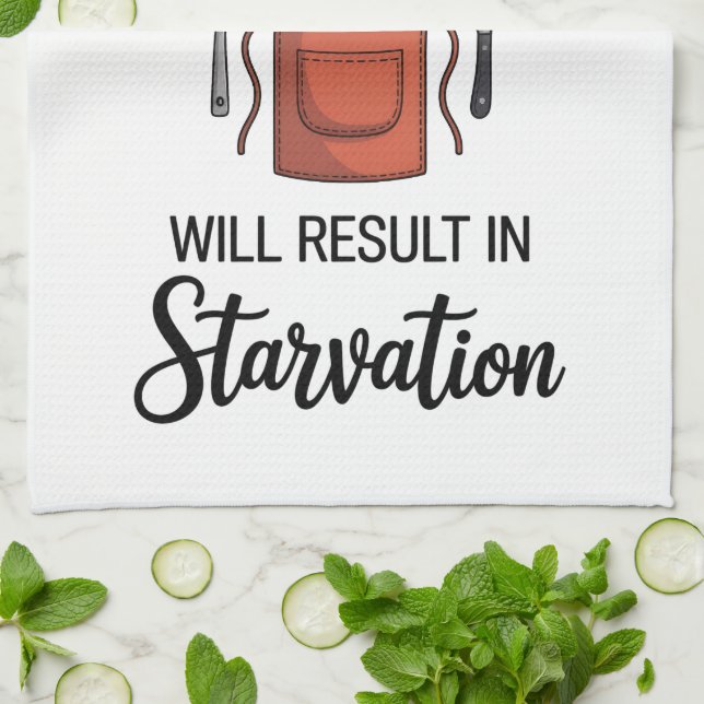 Funny Quote Kitchen Towel (Folded)