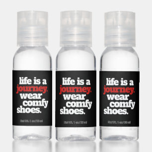 Funny Quote Life is a Journey ... Hand Sanitizer
