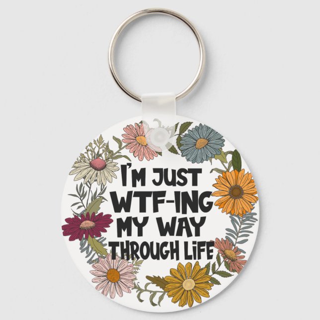 Funny Quote Life Sayings Mom Dad Parenthood Keychain (Front)