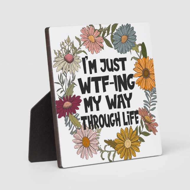 Funny Quote Life Sayings Mom Dad Parenthood Plaque (Front)
