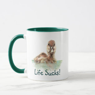 Funny Quote, Life Sucks, Angry Duck, Bird  Mug