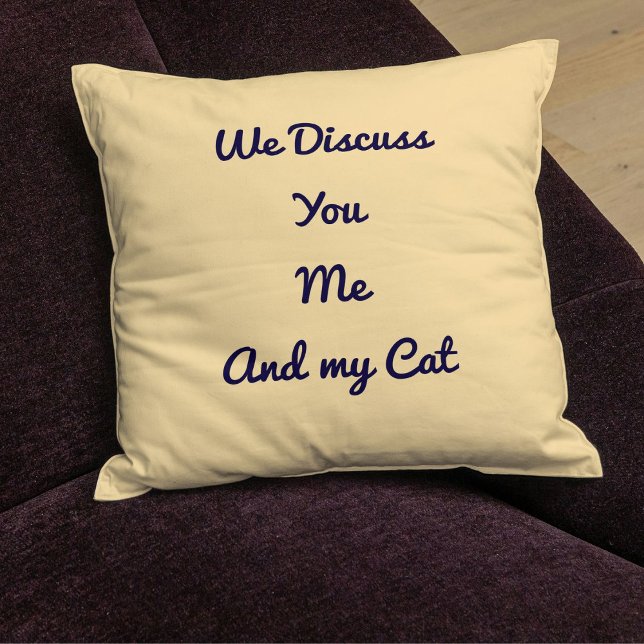 Funny Quote Modern Cat Lover Gift Beige Template Throw Pillow (Creator Uploaded)