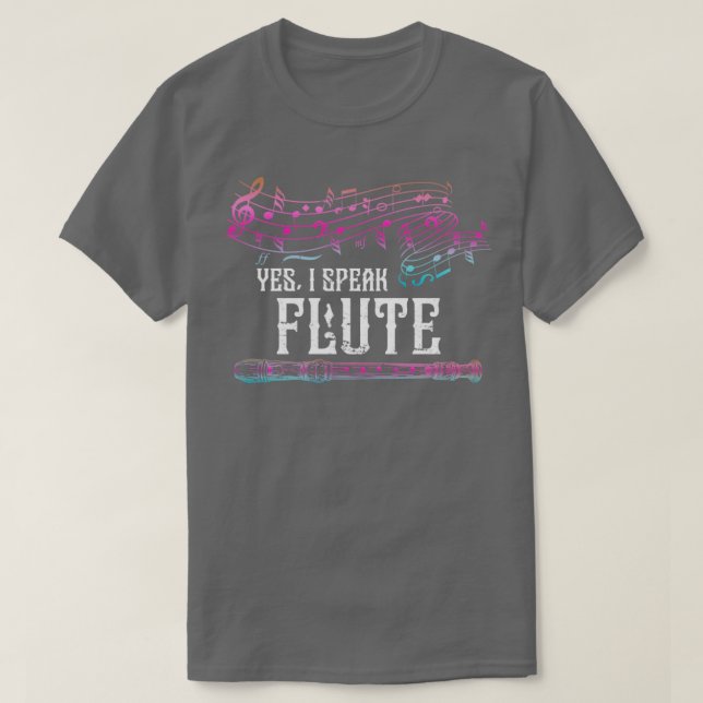 Funny Quote Musical Instrument Retro Flute T-Shirt (Design Front)
