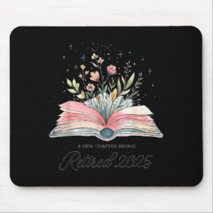 Funny Quote New Chapter Begins Retired 2025 Floral Mouse Pad