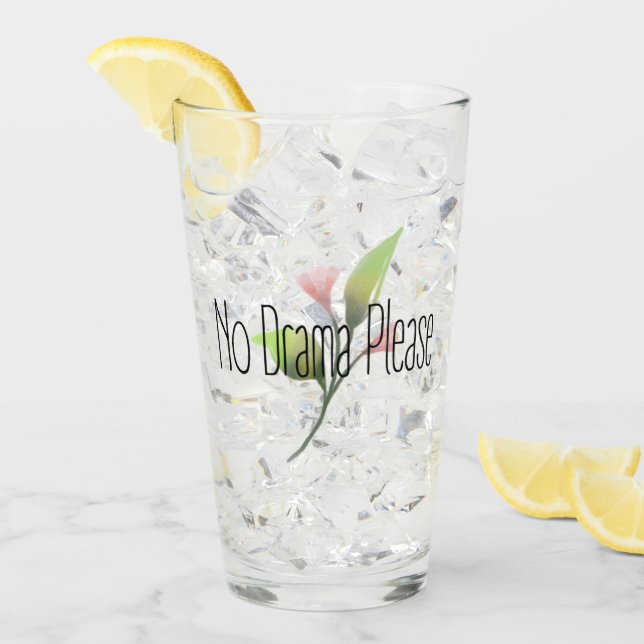 Funny Quote No Drama Please Decor For Home Glass (Front Ice)