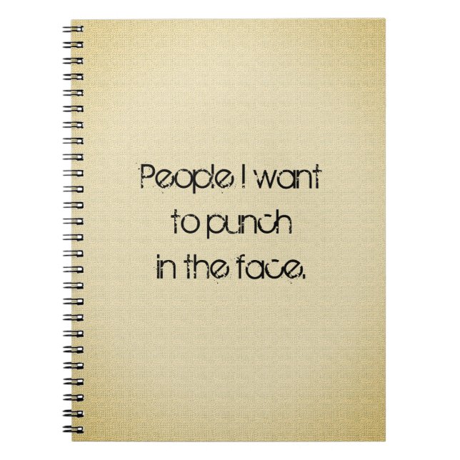 Funny Quote Note Keeping Notebook (Front)