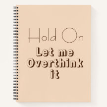 Funny Quote on overthinking