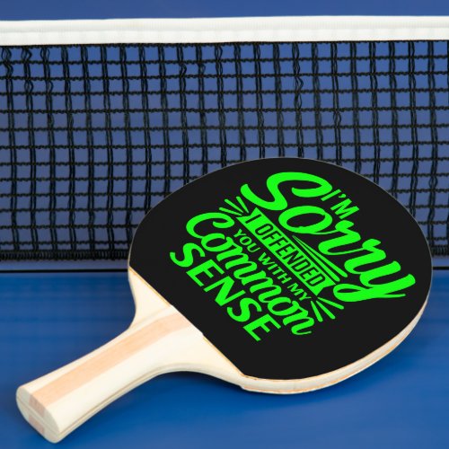 Funny Quote On Ping Pong Paddle