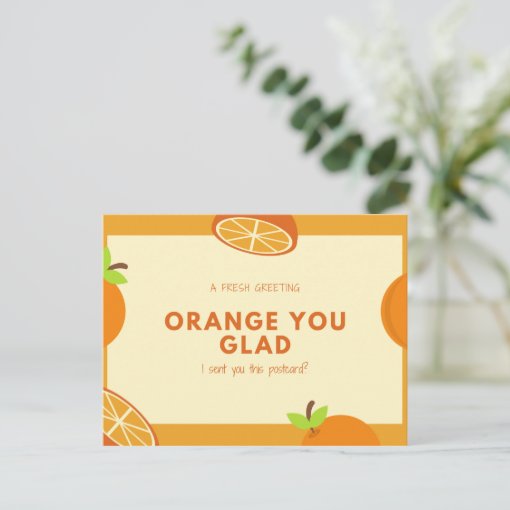 Funny Quote Orange Fruit Illustrations Postcard | Zazzle