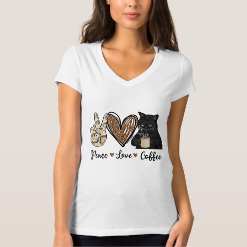 Funny Quote Peace Love Coffee Design Gift Coffee C T_Shirt