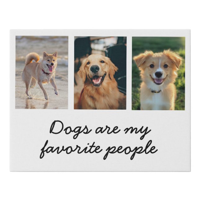 Funny Quote Pet Dog 3 Photo Collage  Faux Canvas Print (Front)