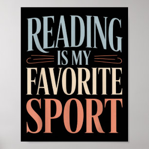 Funny Quote Reading Is My Favorite Sport Book Love Poster
