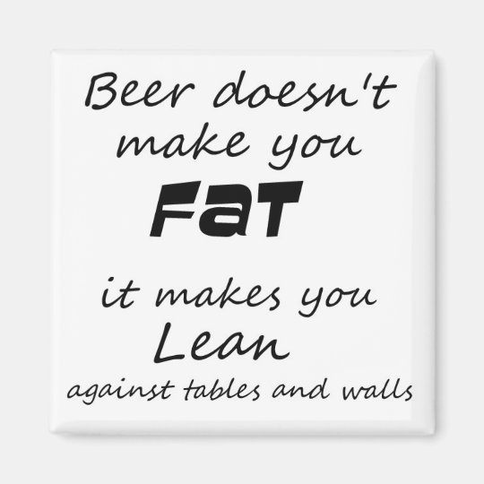 Funny quote refrigerator beer joke novelty