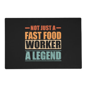 Funny Quote Retro Fast Food Worker Placemat