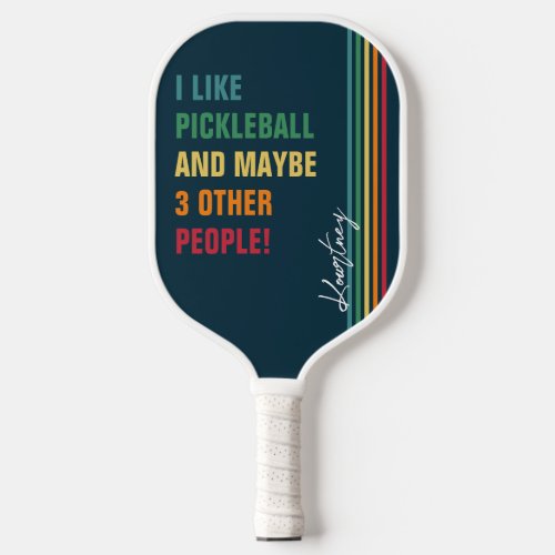 Funny Quote Retro Rainbow Stripe Script Name Pickleball Paddle