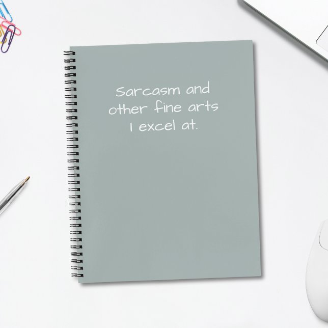 Funny Quote Sarcasm and Other Fine Arts Humor Notebook (Creator Uploaded)