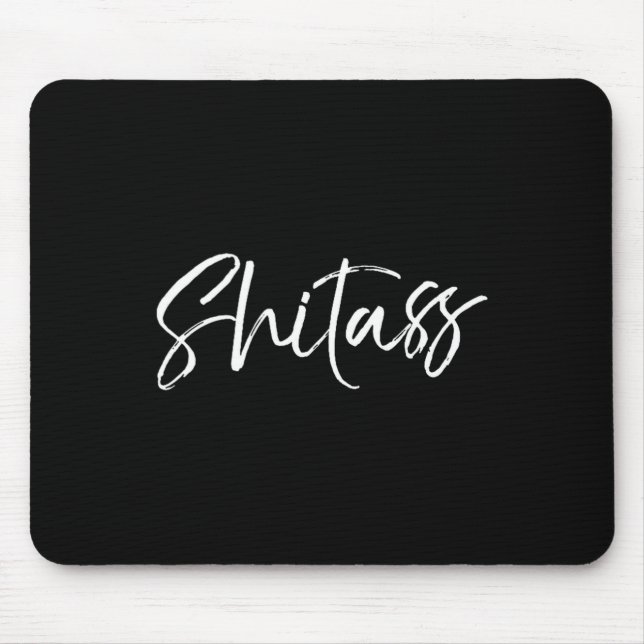 Funny Quote Saying For Women Cute Gag Gift Tank To Mouse Pad (Front)