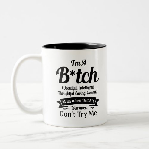 funny quote shirt sarcastic t_shirt sarcasm shi Two_Tone coffee mug
