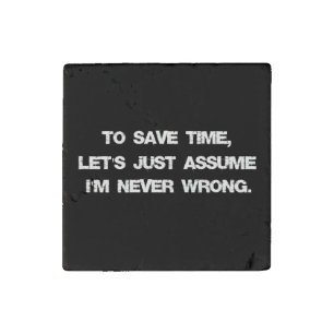 Funny Quote Stone Magnet