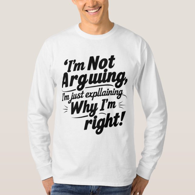 Funny Quote T-Shirt – Humor Statement Tee (Front)