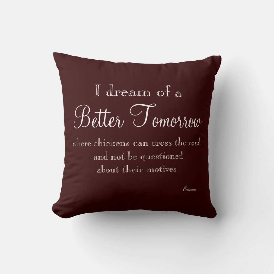 Funny Quote Throw Pillow 