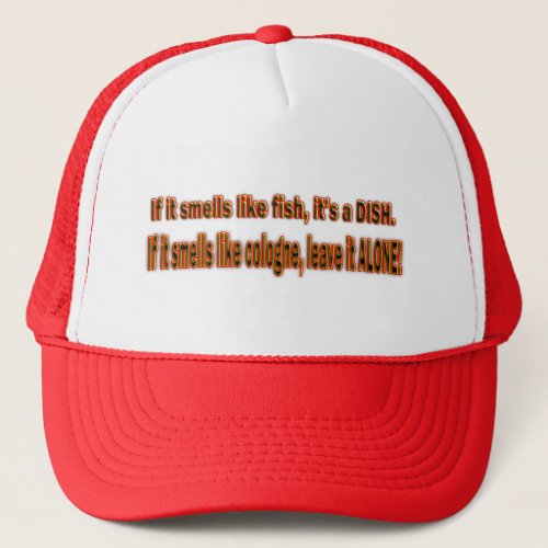 funny quote trucker hat