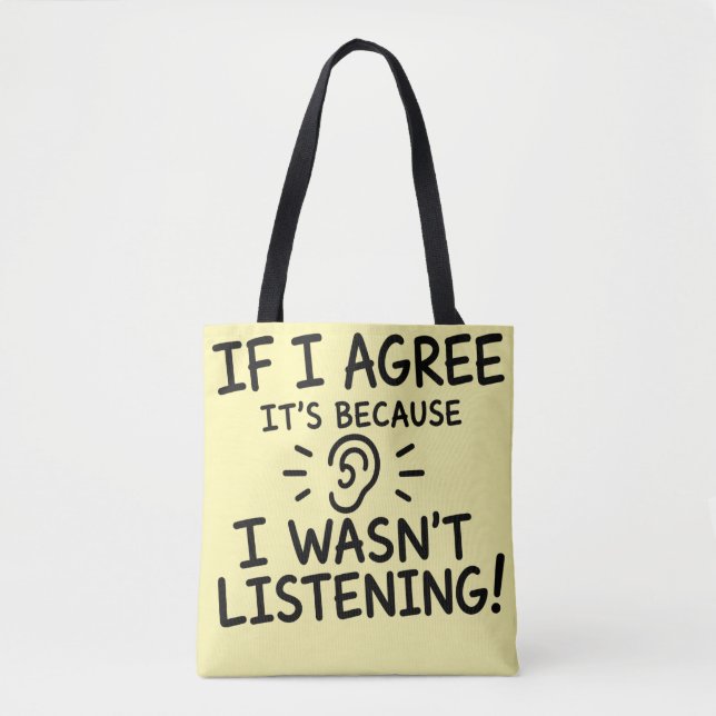 Funny Quote Typography Design Tote Bag (Front)