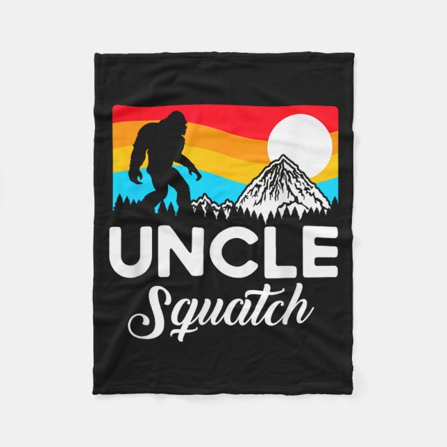 Funny Quote Uncle Bigfoot Squatch  Fleece Blanket (Front)