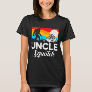 Funny Quote Uncle Bigfoot Squatch T-Shirt
