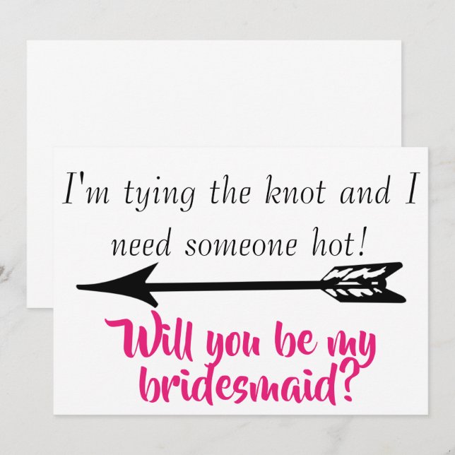 Funny Quote Will you be my Bridesmaid? Invitation (Front/Back)