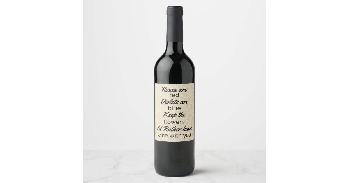 Funny Quote Wine Bottle Labels Pack Of 6 Zazzle Com