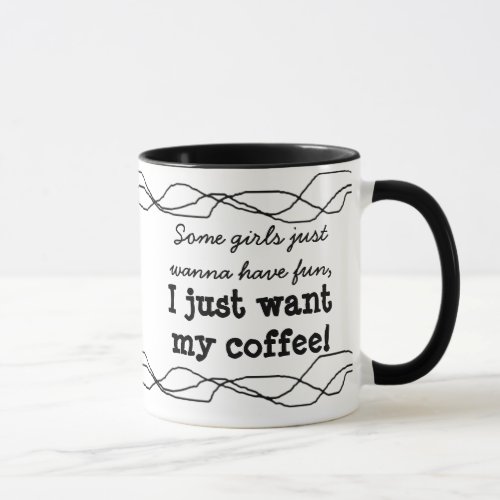 Funny Quote Womens Black and White Coffee Mug