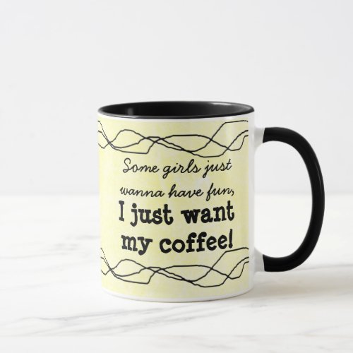 Funny Quote Womens Yellow Coffee Mug