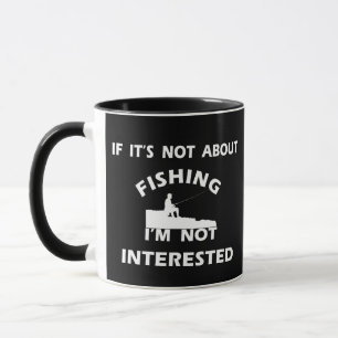 funny quotes about fishing lovers mug