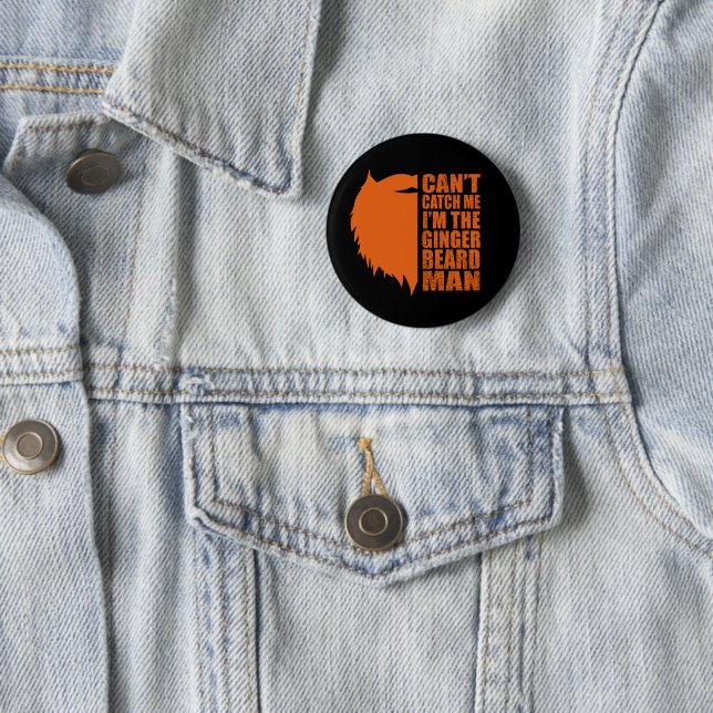 funny quotes about ginger beard man button (In Situ)