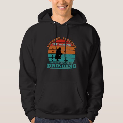funny quotes about ice fishing and drinking lovers hoodie