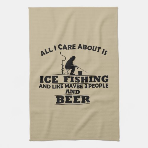 funny quotes about ice fishing and drinking lovers kitchen towel