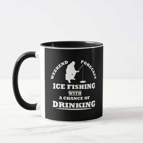 funny quotes about ice fishing and drinking lovers mug