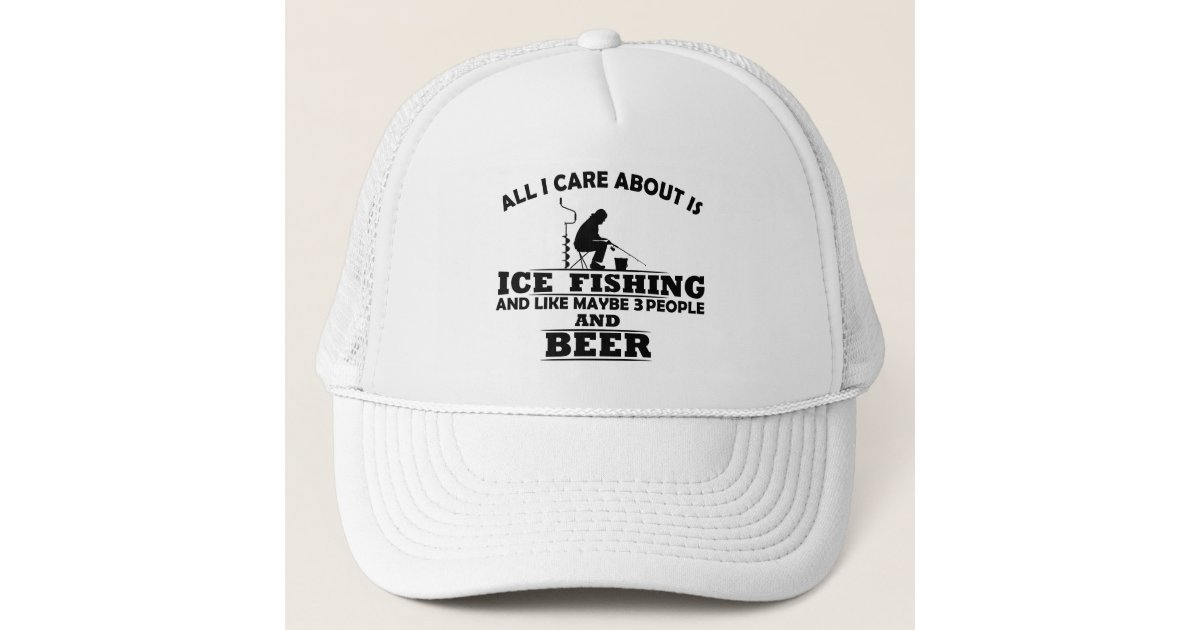 funny quotes about ice fishing and drinking lovers trucker hat