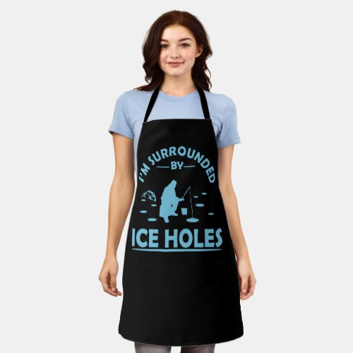 funny quotes about ice fishing lovers apron