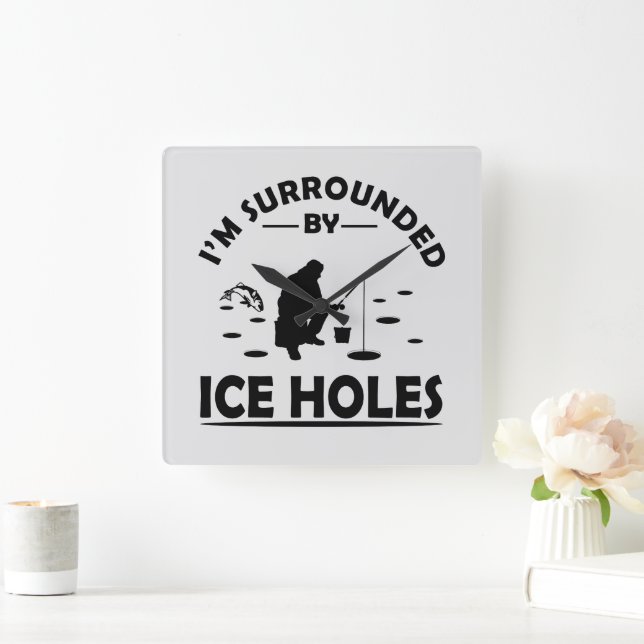 funny quotes about ice fishing lovers square wall clock (Home)