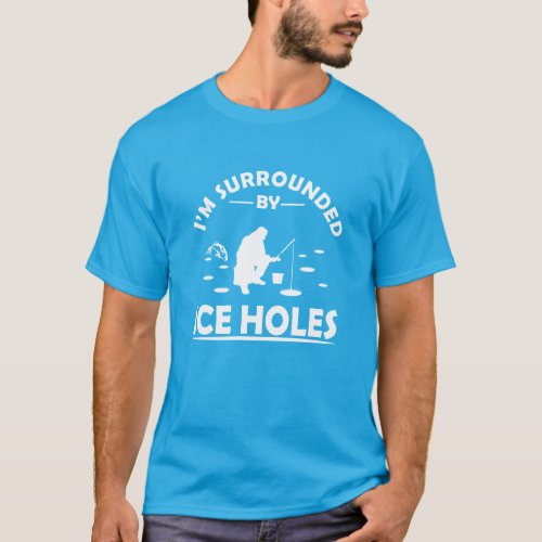 funny quotes about ice fishing lovers T_Shirt