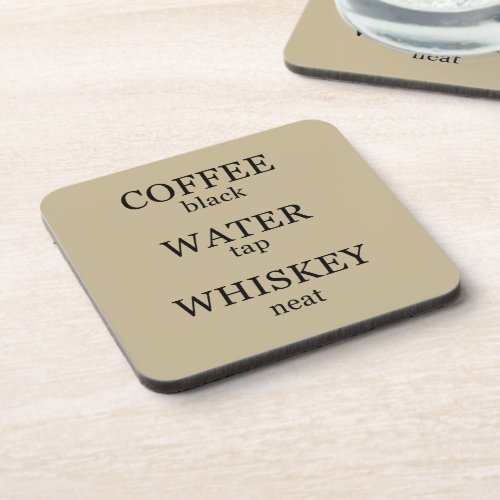 Funny quotes about Whiskey lover Beverage Coaster