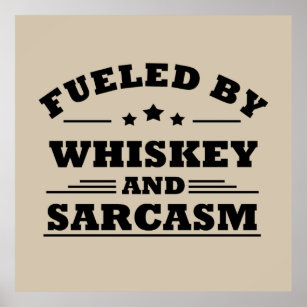 Funny quotes about whiskey lover poster