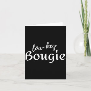 Funny Quotes And Sarcastic Sayings Humor Low-Key Card