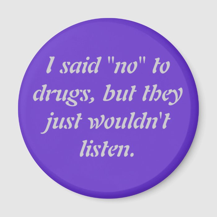 Funny quotes and sayings magnet